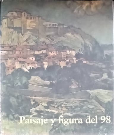 Paisaje y figura del 98