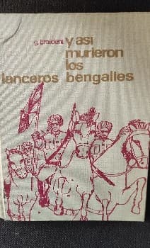 Y así murieron los lanceros bengalies