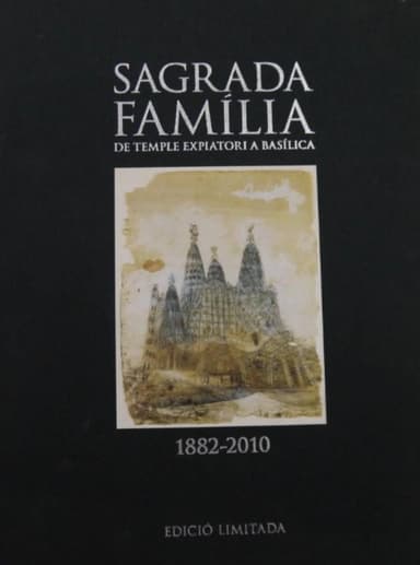 Sagrada Familia. De Temple  Expiatori a Basílica