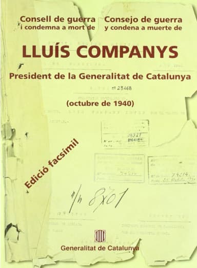 Consell de guerra i condemna a mort de Lluís Companys, president de la Generalitat, octubre 1940 =