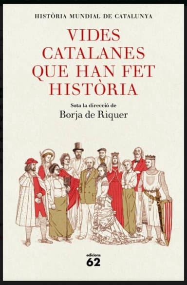 Vides catalanes que han fet història
