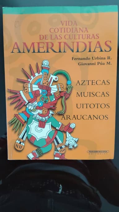 Vida cotidiana de las culturas amerindias