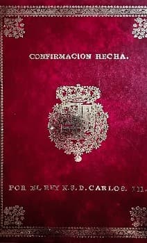 Confirmación hecha por el Rey N.S.D. Carlos III