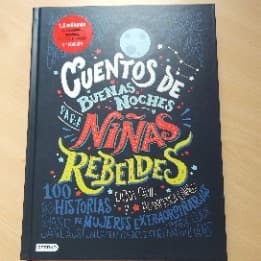 Cuentos de buenas noches para las niñas rebeldes