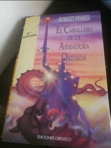El caballero de la armadura oxidada