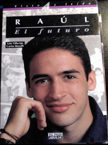 Raúl. El futuro