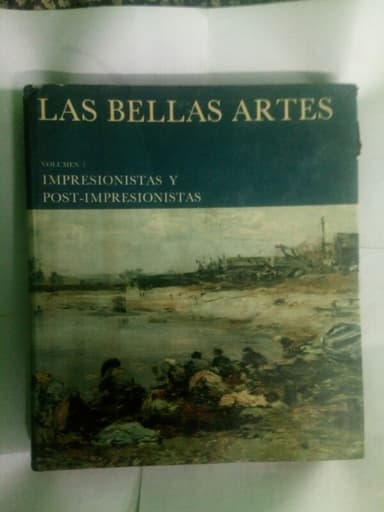 LAS BELLAS ARTES ( impresionistas y post-impresionistas)