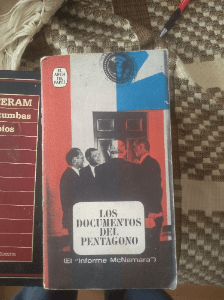 LOS DOCUMENTOS DEL PENTAGONO. (EL INFORME MCNAMARA). EL ARCA DE PAPEL. PLAZA & JANES S.A.