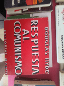 RESPUESTA AL COMUNISMO - DOUGLAS HYDE - ED. MARFIL