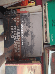 EL DESEMBARCO DE NORMANDIA EL DIA D-SIR MARTIN GILBERT-ALTAYA