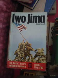 RUSSELL Michael - Iwo Jima - SAN MARTÍN Historia del Siglo de la Violencia. Batallas