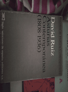 RUIZ (David).– Asturias contemporánea (1808-1936) Siglo Veintiuno de España Editores 1974