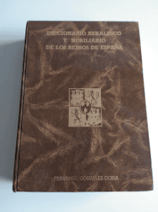 Diccionario heráldico y nobiliario de los reinos de España