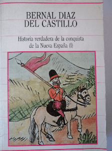 Historia verdadera de la conquista de la Nueva España (1)