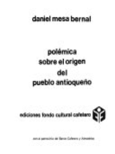 Polemica sobre el origen del pueblo antioqueño