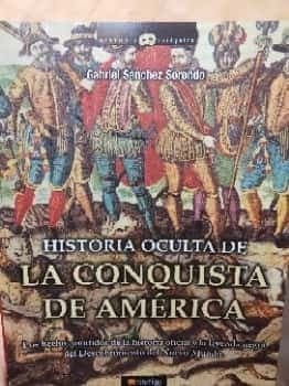 Historia oculta de la conquista de América