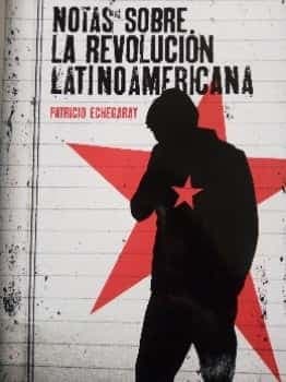 Notas sobre la revolución latinoamericana