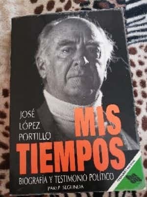 Mis Tiempos Biografia Y Testimonio Politico, Parte Segunda