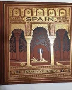 SPAIN by Gustave Dore 1881