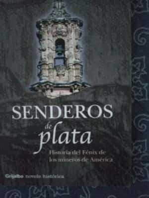 Senderos De Plata/ Platinum Paths