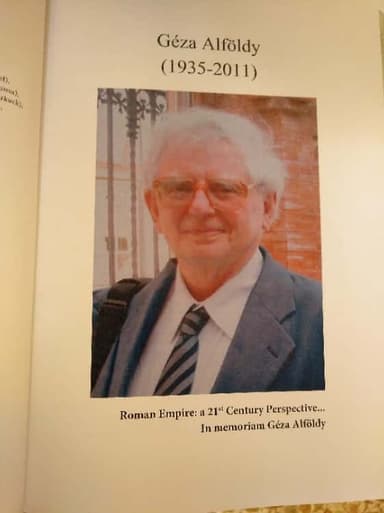 Roman Empire: A 21st Century Perspective... In memoriam Géza Alföldy,