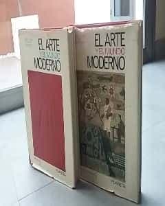 EL ARTE Y EL MUNDO MODERNO