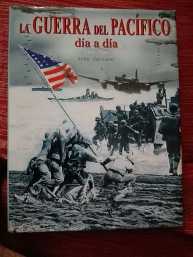 La Guerra del Pacifico Dia a Dia 1941-1945