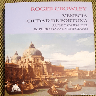 VENECIA. CIUDAD DE FORTUNA