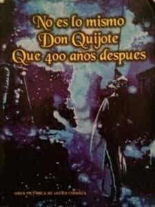 no es lo mismo Don Quijote que 400 años después