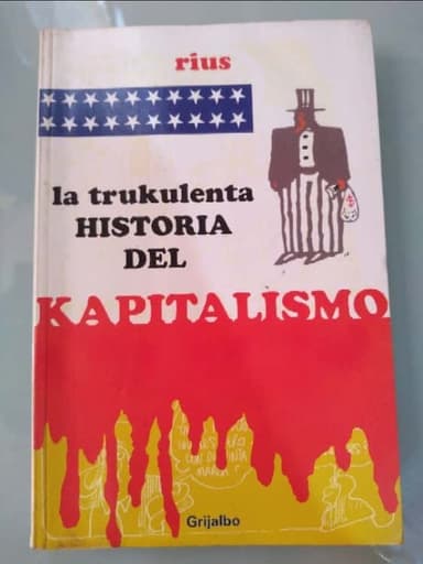 la trukulenta HISTORIA DEL KAPITALISMO