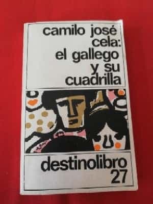 El gallego y su cuadrilla y otros apuntes carpetovetónicos