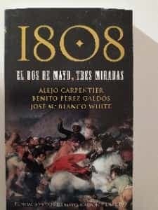 1808 El dos de mayo, tres miradas