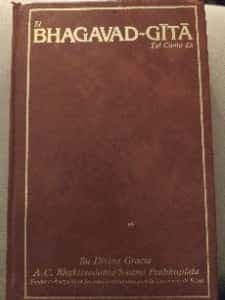 EL BHAGAVAD GITA TAL COMO ES SU DIVINA GRACIA BHAKTIVEDANTA SWAMI HINDUISMO