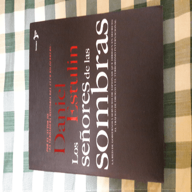 Los señores de las sombras