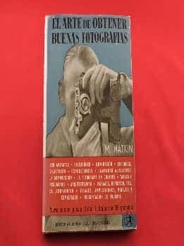 EL ARTE DE OBTENER BUENAS FOTOGRAFIAS 