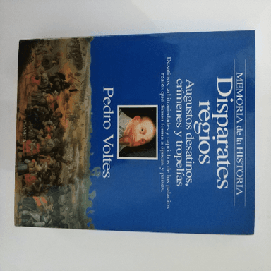 disparates regios Augustos desatinos crimenes y tropelís