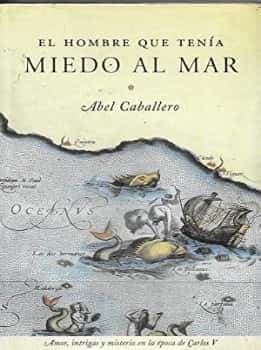El Hombre Que Tenia Miedo Al Mar