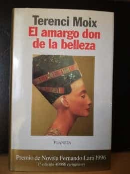 El amargo don de la belleza