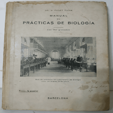 Manual practicas Biologia - Barcelona 1925