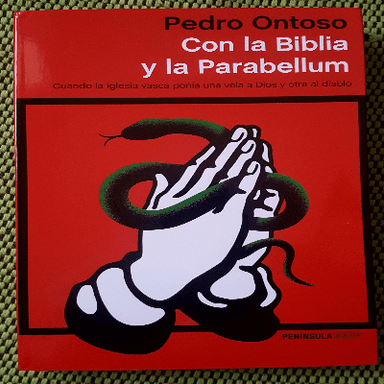 Con la biblia y la parabellum