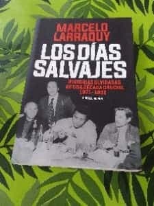 Los días salvajes