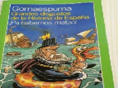 gomaespuma grandes disgustos de la historia de españa