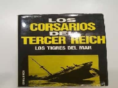 Los corsarios del Tercer Reich