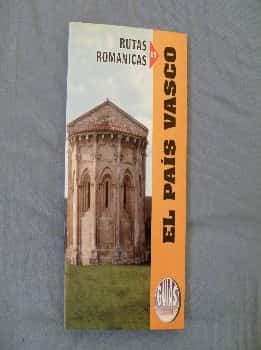 Rutas románicas en el País Vasco /Agustín Gómez Gómez.