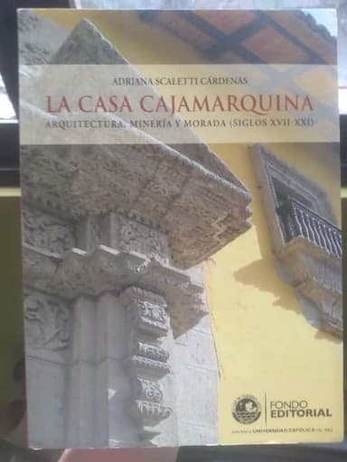 La casa cajamarquina