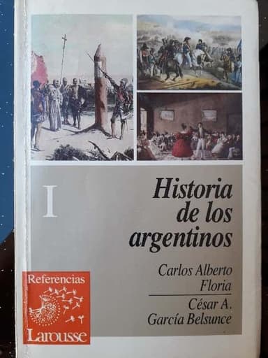 Historia de los argentinos I