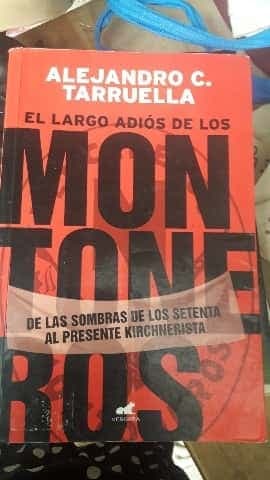 Largo adiós a los Montoneros