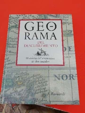 Geo rama del descubrimiento historia del encuentro de dos mundos 