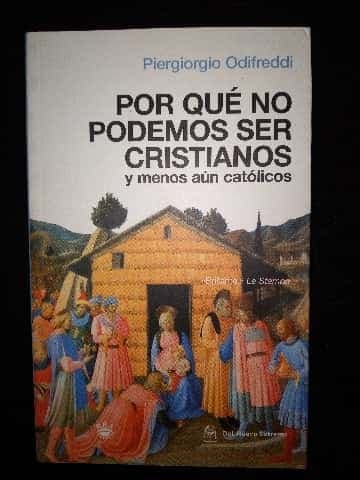 Por qué no podemos ser cristianos
