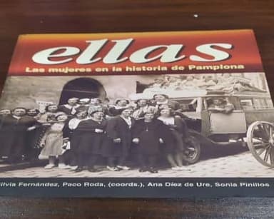 Ellas, las mujeres en la historia de Pamplona